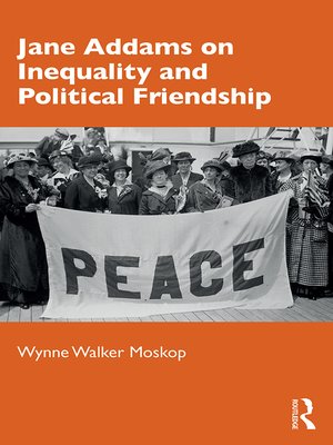 Jane Addams on Inequality and Political Friendship - ebook